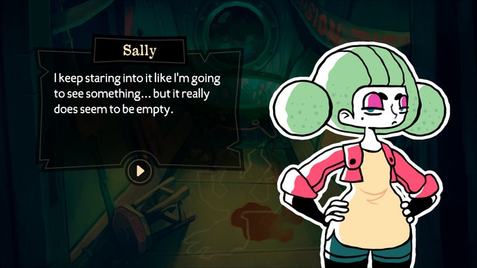 The bright green-haired character Sally tells us they can keep staring at the environment they're standing in front of in the screenshot, but they're not going to find anything. We see an illustrated cut-out of Sally and a text box next to them.
